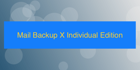 Mail Backup X Individual Edition